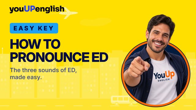 HOW TO PRONOUNCE ED